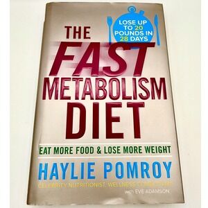 The Fast Metabolism Diet Haylie Pomroy Hardcover First Edition 2013 Nutrition
